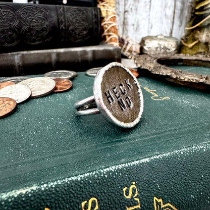 Lucky Penny Club -Blacksmith-forged Heck No Coin Ring Fine Silver Size 9 / One of a Kind